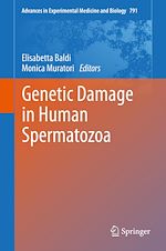 Télécharger le livre :  Genetic Damage in Human Spermatozoa