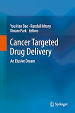 Télécharger le livre :  Cancer Targeted Drug Delivery