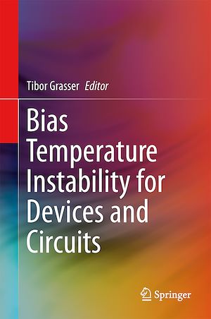 Téléchargez le livre :  Bias Temperature Instability for Devices and Circuits