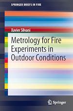 Télécharger le livre :  Metrology for Fire Experiments in Outdoor Conditions