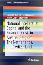 Télécharger le livre :  National Intellectual Capital and the Financial Crisis in Austria, Belgium, the Netherlands, and Switzerland