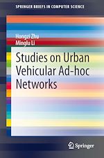 Télécharger le livre :  Studies on Urban Vehicular Ad-hoc Networks