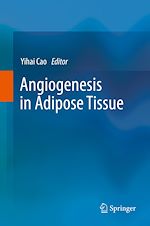 Télécharger le livre :  Angiogenesis in Adipose Tissue