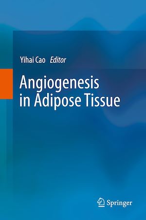 Téléchargez le livre :  Angiogenesis in Adipose Tissue