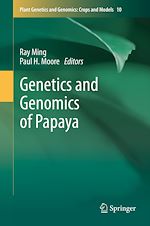 Télécharger le livre :  Genetics and Genomics of Papaya