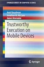 Télécharger le livre :  Trustworthy Execution on Mobile Devices