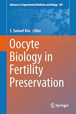 Télécharger le livre :  Oocyte Biology in Fertility Preservation