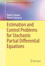 Download this eBook Estimation and Control Problems for Stochastic Partial Differential Equations