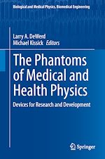 Télécharger le livre :  The Phantoms of Medical and Health Physics