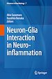 Télécharger le livre :  Neuron-Glia Interaction in Neuroinflammation