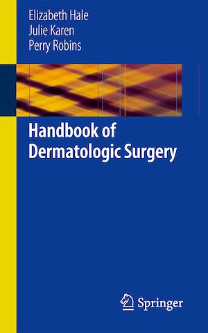 Téléchargez le livre :  Handbook of Dermatologic Surgery