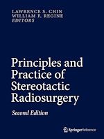 Télécharger le livre :  Principles and Practice of Stereotactic Radiosurgery