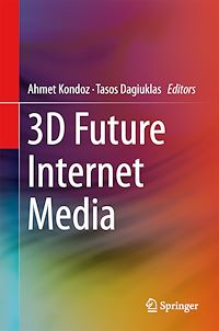 Télécharger le livre :  3D Future Internet Media