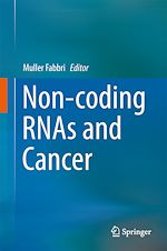 Télécharger le livre :  Non-coding RNAs and Cancer