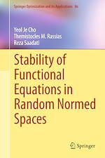 Download this eBook Stability of Functional Equations in Random Normed Spaces