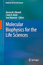 Télécharger le livre :  Molecular Biophysics for the Life Sciences