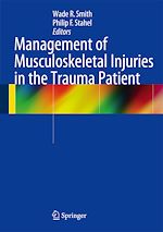 Télécharger le livre :  Management of Musculoskeletal Injuries in the Trauma Patient
