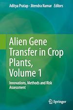 Télécharger le livre :  Alien Gene Transfer in Crop Plants, Volume 1