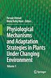 Télécharger le livre :  Physiological Mechanisms and Adaptation Strategies in Plants Under Changing Environment