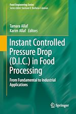 Télécharger le livre :  Instant Controlled Pressure Drop (D.I.C.) in Food Processing