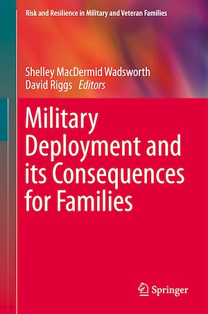 Téléchargez le livre :  Military Deployment and its Consequences for Families