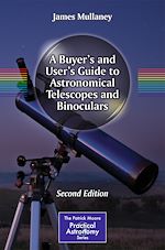Télécharger le livre :  A Buyer's and User's Guide to Astronomical Telescopes and Binoculars
