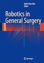 Télécharger le livre :  Robotics in General Surgery