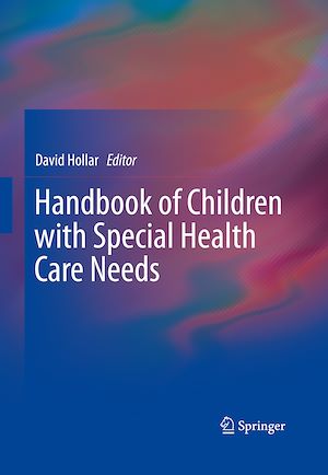 Téléchargez le livre :  Handbook of Children with Special Health Care Needs
