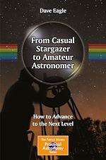 Télécharger le livre :  From Casual Stargazer to Amateur Astronomer
