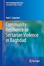 Télécharger le livre :  Community Resilience to Sectarian Violence in Baghdad