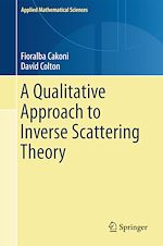 Télécharger le livre :  A Qualitative Approach to Inverse Scattering Theory