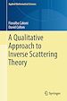 Télécharger le livre :  A Qualitative Approach to Inverse Scattering Theory