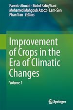 Télécharger le livre :  Improvement of Crops in the Era of Climatic Changes