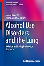 Télécharger le livre :  Alcohol Use Disorders and the Lung