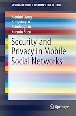 Télécharger le livre :  Security and Privacy in Mobile Social Networks
