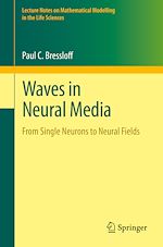 Télécharger le livre :  Waves in Neural Media