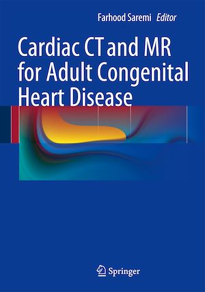 Téléchargez le livre :  Cardiac CT and MR for Adult Congenital Heart Disease