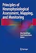 Télécharger le livre :  Principles of Neurophysiological Assessment, Mapping, and Monitoring