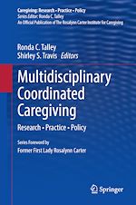 Télécharger le livre :  Multidisciplinary Coordinated Caregiving