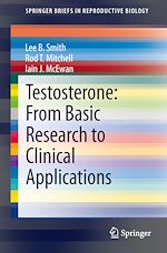 Télécharger le livre :  Testosterone: From Basic Research to Clinical Applications