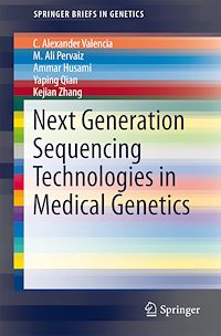 Télécharger le livre :  Next Generation Sequencing Technologies in Medical Genetics