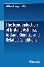 Télécharger le livre :  The Toxicant Induction of Irritant Asthma, Rhinitis, and Related Conditions