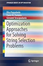 Download this eBook Optimization Approaches for Solving String Selection Problems