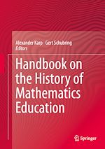 Télécharger le livre :  Handbook on the History of Mathematics Education
