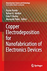 Télécharger le livre :  Copper Electrodeposition for Nanofabrication of Electronics Devices