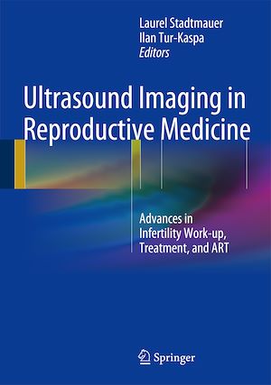 Téléchargez le livre :  Ultrasound Imaging in Reproductive Medicine