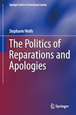 Télécharger le livre :  The Politics of Reparations and Apologies