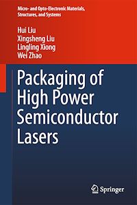 Télécharger le livre :  Packaging of High Power Semiconductor Lasers