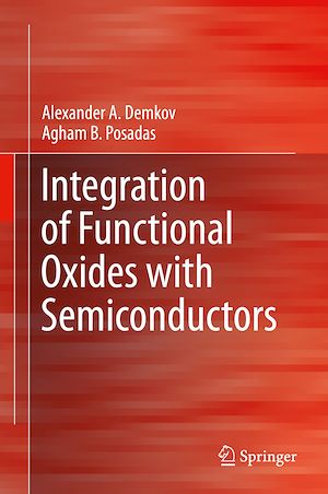 Téléchargez le livre :  Integration of Functional Oxides with Semiconductors