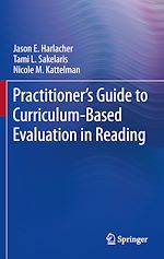 Télécharger le livre :  Practitioner's Guide to Curriculum-Based Evaluation in Reading